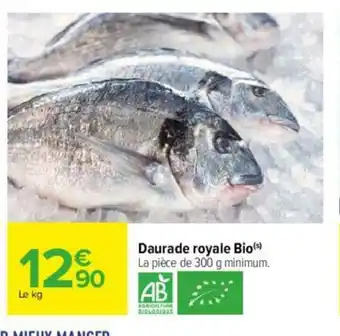 Carrefour Daurade Royale Bio offre