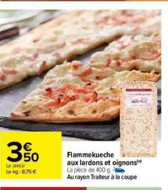 Carrefour Flammekueche Aux Lardons Et Oignons offre