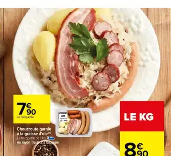 Carrefour Choucroute Garnie a La Graisse D'oie offre
