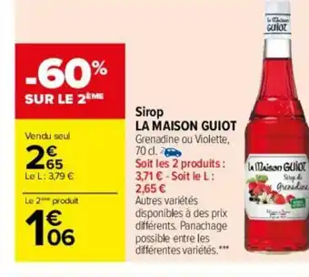 Carrefour Sirop La Maison Guiot offre