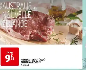 Auchan Supermarché AGNEAU: GIGOT ENTIER AVEC OS offre