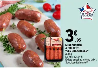 E.Leclerc MINI CHORIZO À GRILLER(¹) "LES BRAZERADES" offre