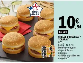 E.Leclerc CHEESE BURGER X6(1) "CHARAL" offre