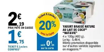 E.Leclerc YAOURT BRASSÉ NATURE AU LAIT DE COCO (3) "NAT&VIE” offre