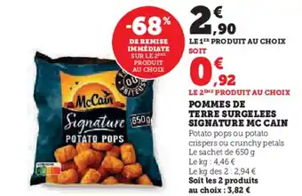 Super U POMMES DE TERRE SURGELEES SIGNATURE MC CAIN offre