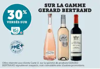 Super U SUR LA GAMME GERARD BERTRAND offre