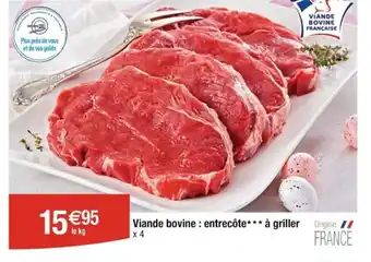 Cora x Carrefour Viande bovine: entrecôte*** à griller Origine offre