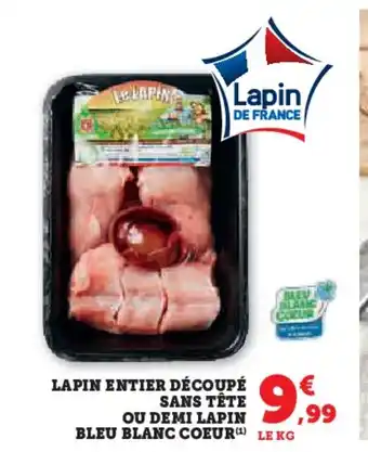 Hyper U LAPIN ENTIER DÉCOUPÉ SANS TÊTE OU DEMI LAPIN offre