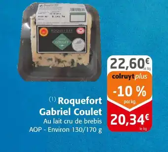 Colruyt Gabriel Coulet Roquefort offre