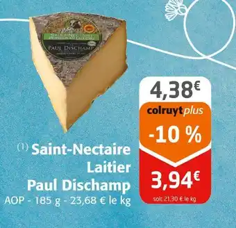 Colruyt Paul Dischamp Saint-Nectaire Laitier offre