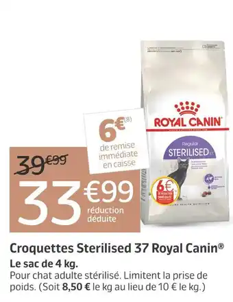 Jardiland Royal Canin Croquettes Sterilised 37 offre