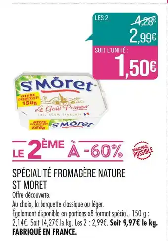 Match ST MORET SPÉCIALITÉ FROMAGÈRE NATURE offre