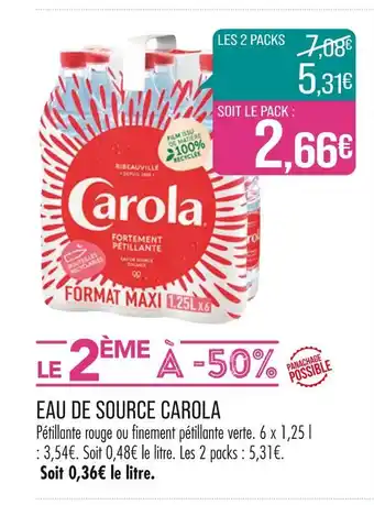 Match CAROLA EAU DE SOURCE offre