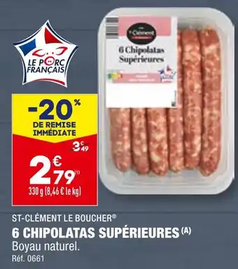 ALDI ST-CLÉMENT LE BOUCHER 6 CHIPOLATAS SUPÉRIEURES offre