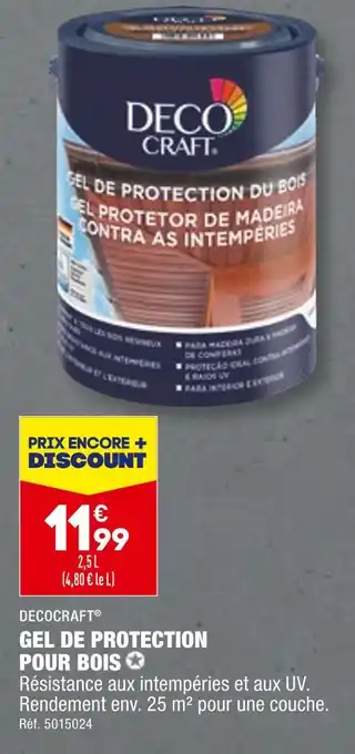 ALDI DECOCRAFT GEL DE PROTECTION POUR BOIS offre