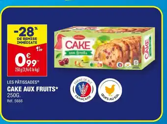ALDI LES PÂTISSADES CAKE AUX FRUITS offre