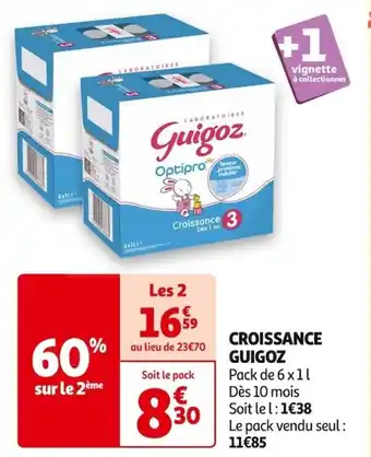 Auchan Supermarché CROISSANCE GUIGOZ offre