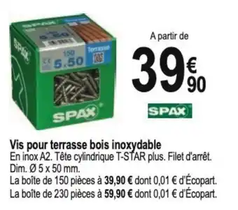 Tridôme Vis pour terrasse bois inoxydable offre