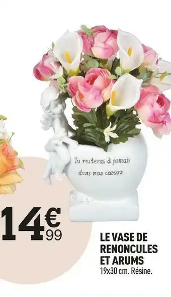 Centrakor Le vase de renoncules et arums offre