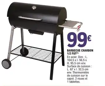 E.Leclerc BARBECUE CHARBON 1/2 FUT(1) offre