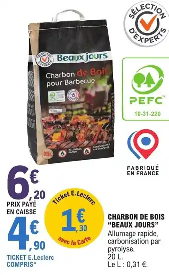E.Leclerc CHARBON DE BOIS "BEAUX JOURS" offre
