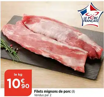 Bi1 Filets mignons de porc (A) Vendus par 2 offre