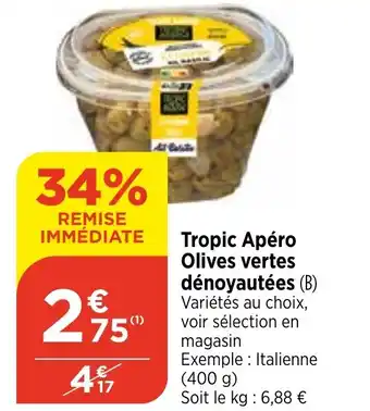 Bi1 Tropic Apéro Olives vertes dénoyautées offre