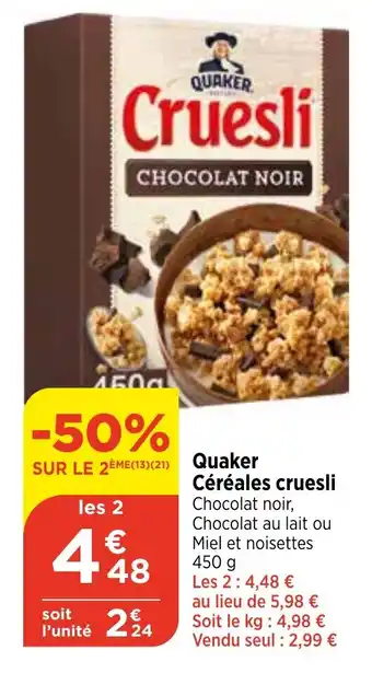 Bi1 Quaker Céréales cruesli offre