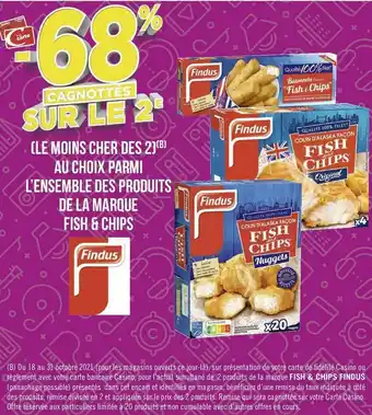 Géant Casino Findus bon plan sur l’ensemble des produits de la marque fish & chips findus offre