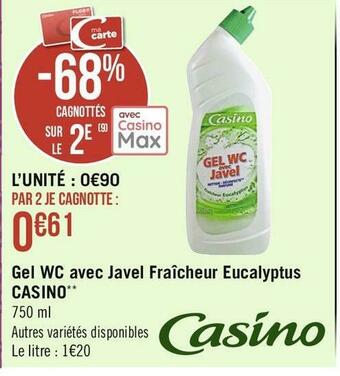 Géant Casino Casino gel wc avec javel fraîcheur eucalyptus** offre