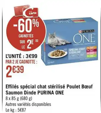 Géant Casino Purina one effilés spécial chat stérilisé poulet bœuf saumon dinde offre
