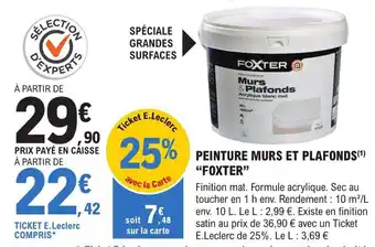 E.Leclerc Brico PEINTURE MURS ET PLAFONDS(1) "FOXTER" offre