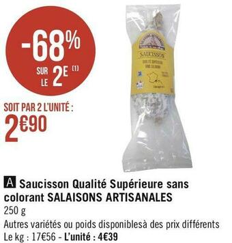 Géant Casino Salaisons artisanales saucisson qualité supérieure sans colorant offre