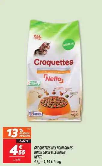 Netto CROQUETTES MIX POUR CHATS DINDE LAPIN & LÉGUMES NETTO offre