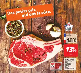 Netto VIANDE BOVINE : CÔTE✰✰✰ À GRILLER NETTO offre