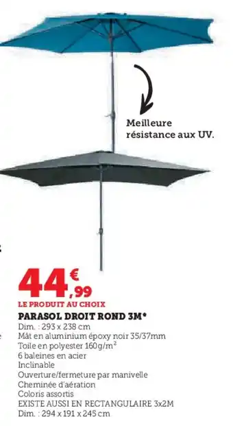 Hyper U PA PARASOL DROIT ROND 3M* Dim. 293 x 238 cm offre