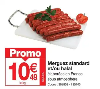 Promocash Merguez standard et/ou halal élaborées en France offre
