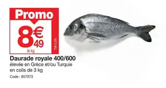 Promocash Daurade royale 400/600 élevée en Grèce et/ou Turquie en colis de 3 kg Code: 857073 offre