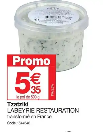 Promocash Tzatziki LABEYRIE RESTAURATION transformé en France Code : 544346 offre