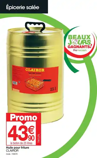 Promocash Huile pour friture CLAIROR offre