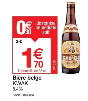 Promocash Bière belge KWAK offre