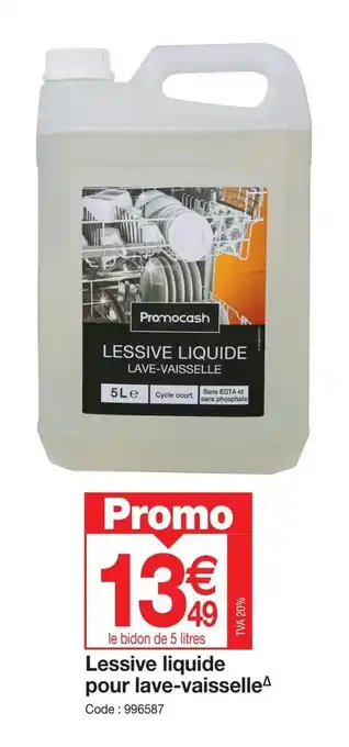 Promocash Lessive liquide pour lave-vaisselle offre