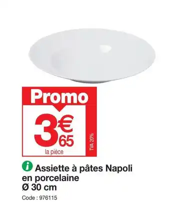 Promocash › Assiette à pâtes Napoli en porcelaine Ø 30 cm offre