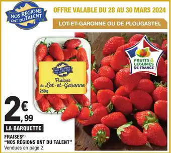 E.Leclerc Express FRAISES (1) "NOS RÉGIONS ONT DU TALENT" offre