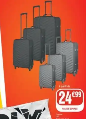 La Foir'Fouille VALISE SOUPLE offre