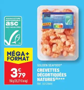 ALDI GOLDEN SEAFOODⓇ CREVETTES DÉCORTIQUÉES NATURES (B)*** offre