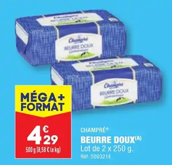 ALDI CHAMPRÉ® BEURRE DOUX offre