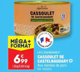 LES LĂGENDAIRESÂź CASSOULET DE CASTELNAUDARY âȘ