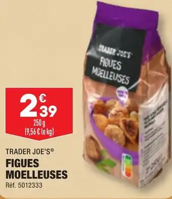 ALDI TRADER JOE'S FIGUES MOELLEUSES offre