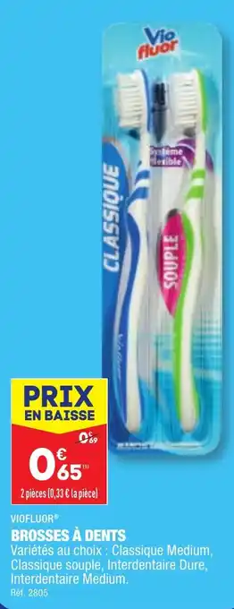 ALDI VIOFLUOR® BROSSES À DENTS offre